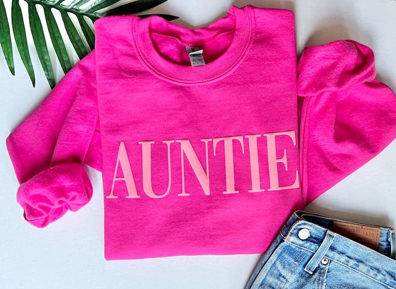 Auntie Sweatshirt The Interesting Item for the Coolest Aunt