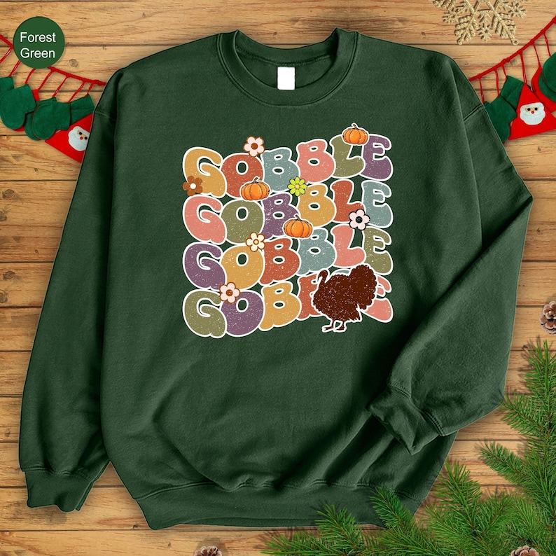 Gobble ‘Til You Wobble The Ultimate Thanksgiving Sweatshirt for Family Festivities