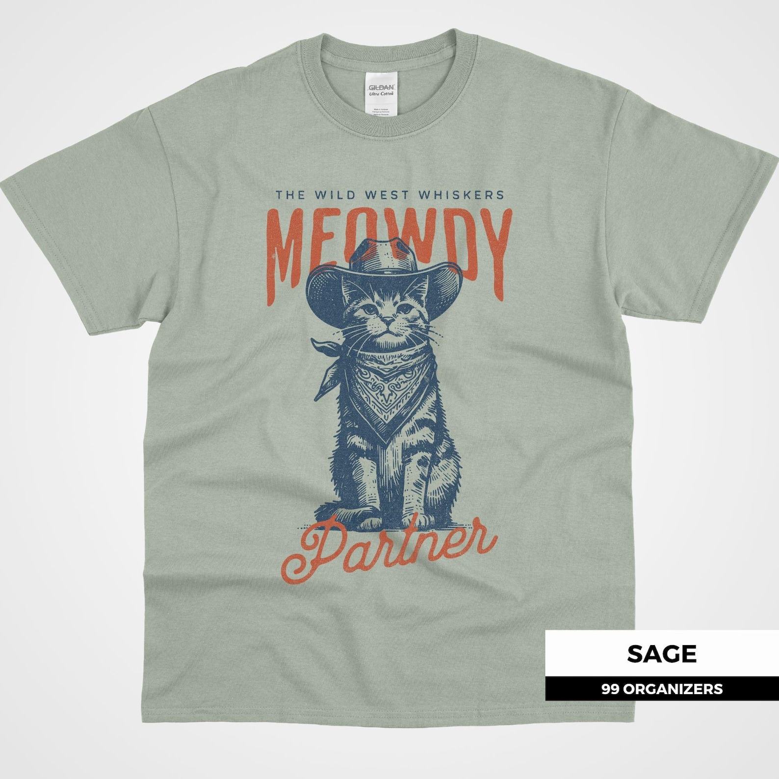 Howdy, Partner! Lasso Yourself the Wild West Whiskers Meowdy Partner Shirt