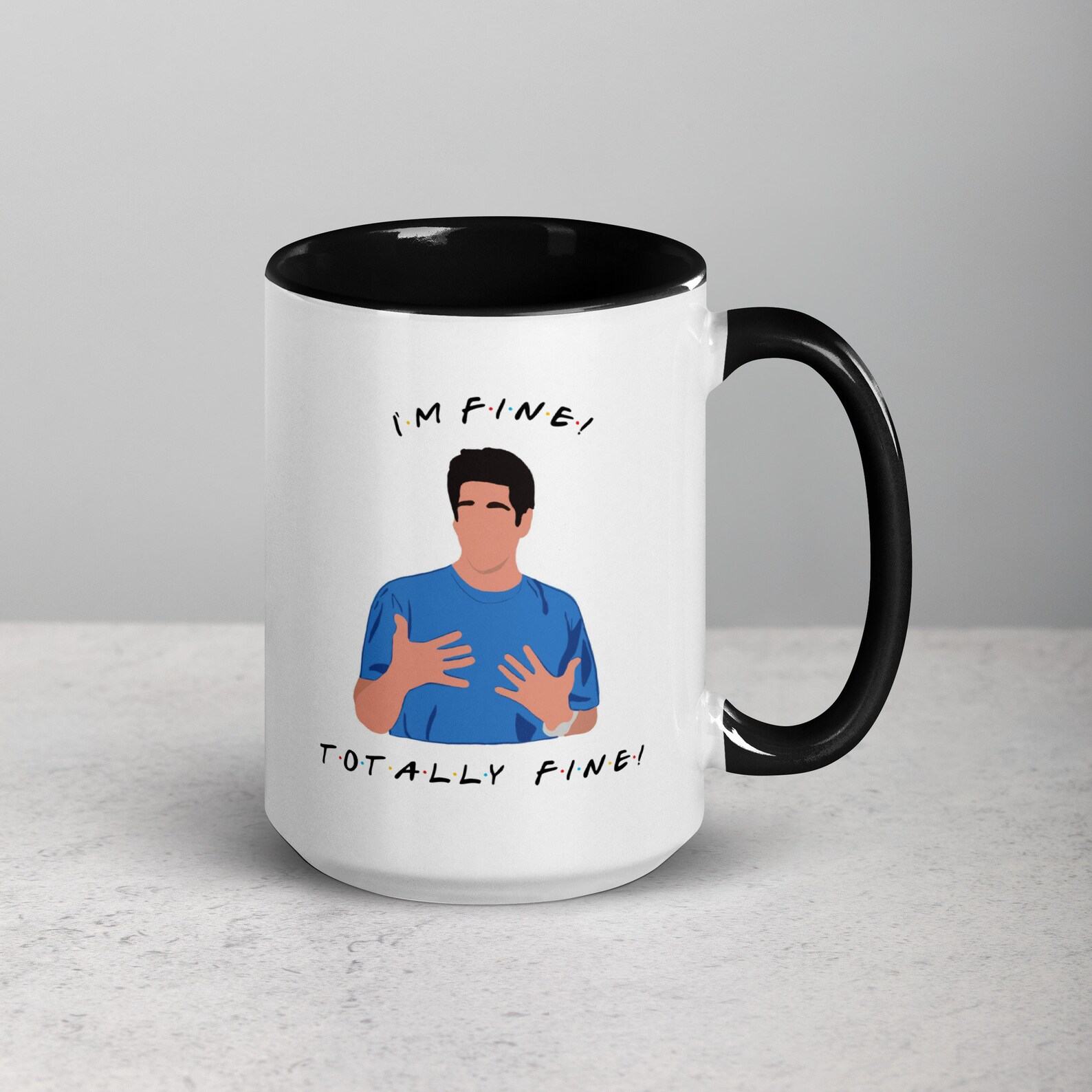 I’m Fine” Friends Mug The Ultimate Item for Ross Geller Enthusiasts - Image 3
