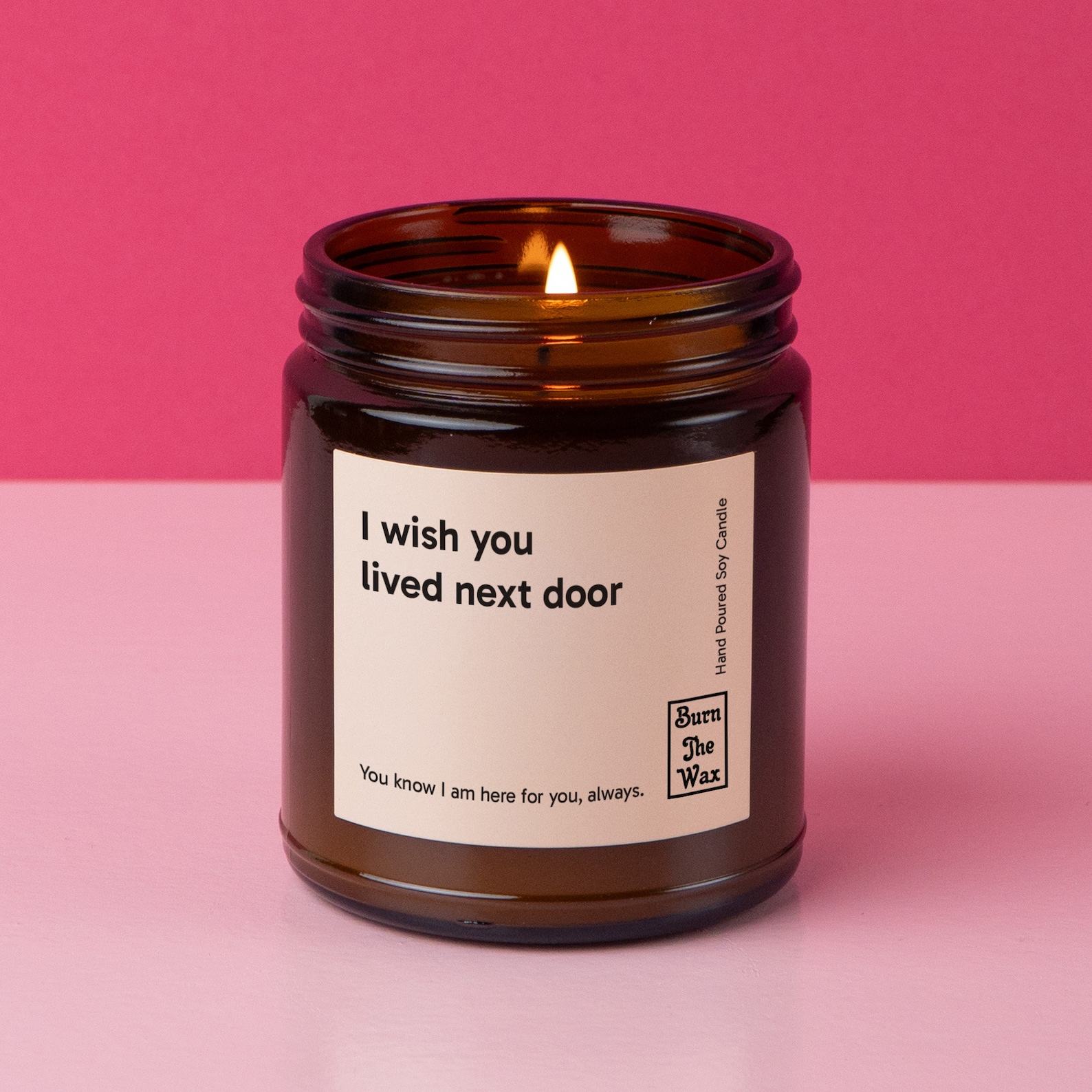 Illuminate Your Bond ‘I Wish You Lived Next Door’ Soy Candle – The Interesting  Item for Your BFF