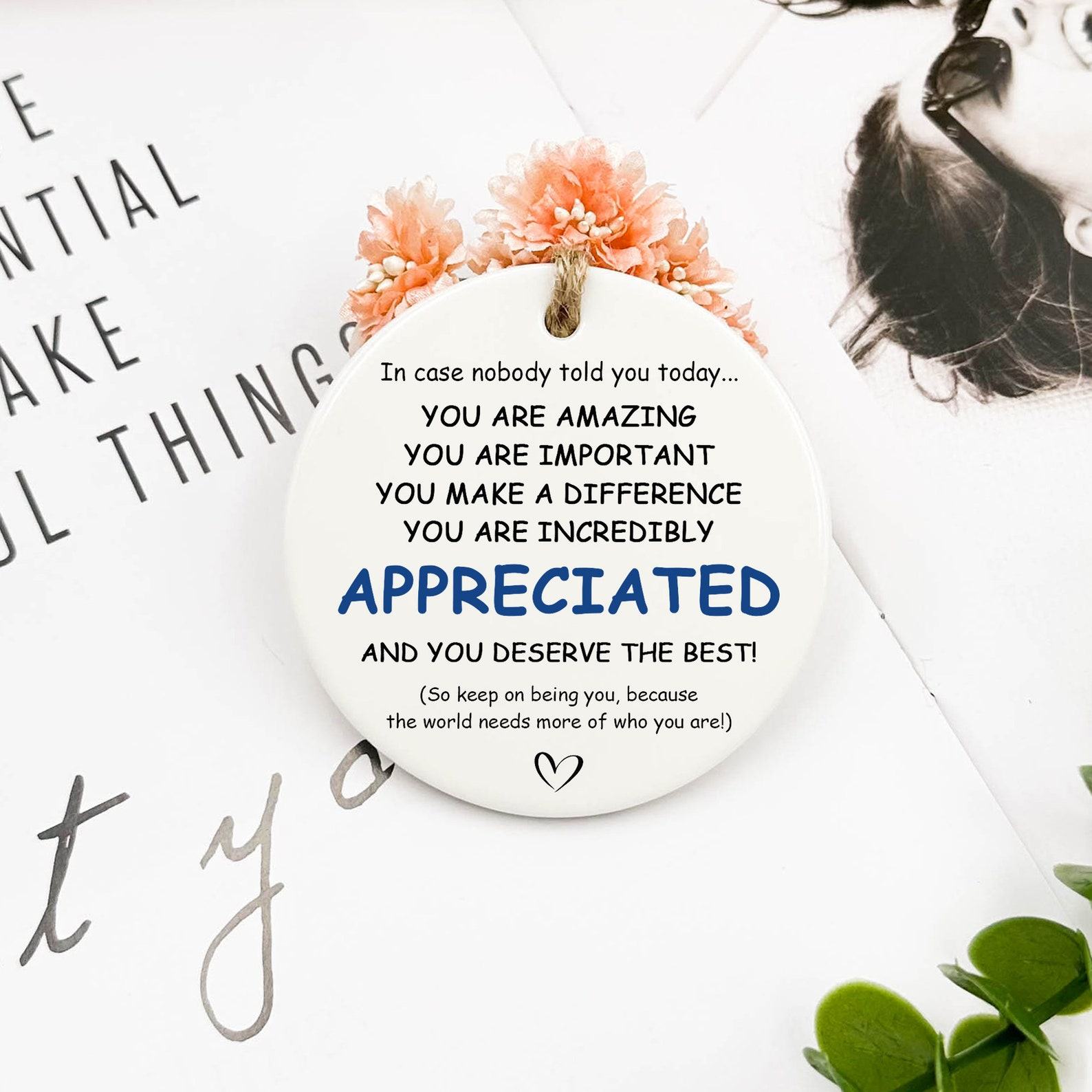 Illuminate Your Day with Gratitude ‘You Are Incredibly Appreciated’ Affirmation Sign