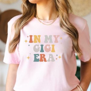 In My Gigi Era The Ultimate Sweatshirt for Proud and Stylish Grandmas