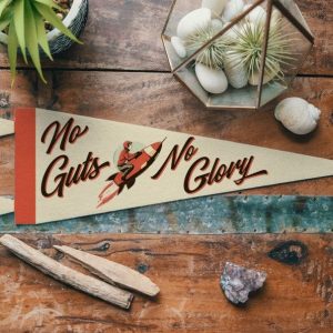 No Guts, No Glory Vintage Felt Pennant for Motivation and Inspiration