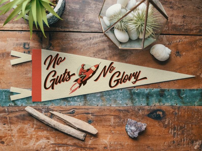 No Guts, No Glory Vintage Felt Pennant for Motivation and Inspiration