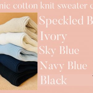 Personalized Organic Cotton Knit Sweater Hand-Embroidered, Custom-Stitched for You