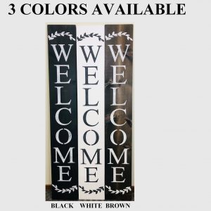 Rustic Vertical Welcome Sign Elevate Your Entryway with Timeless Charm