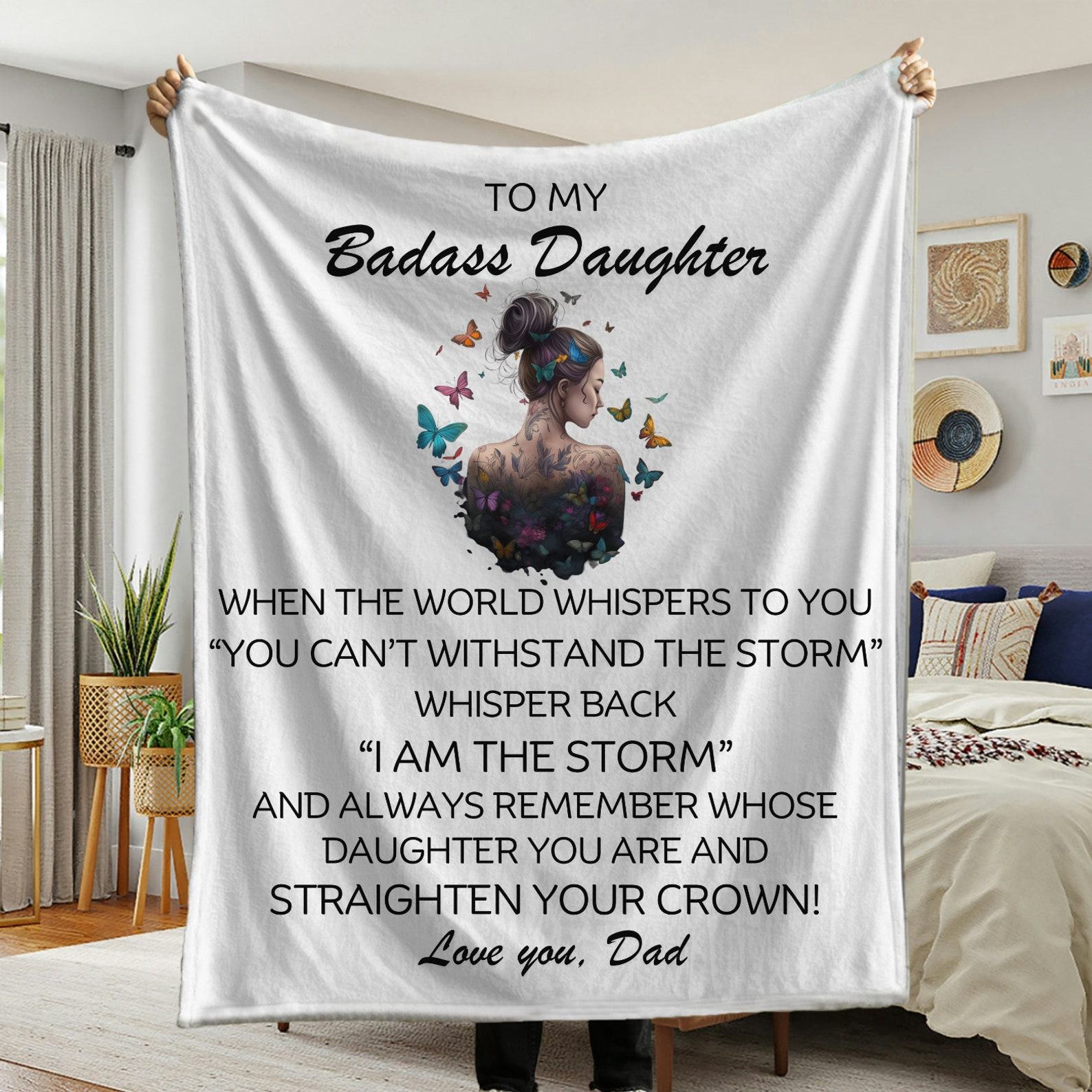To My Badass Daughter A Blanket of Love and Encouragement from Dad