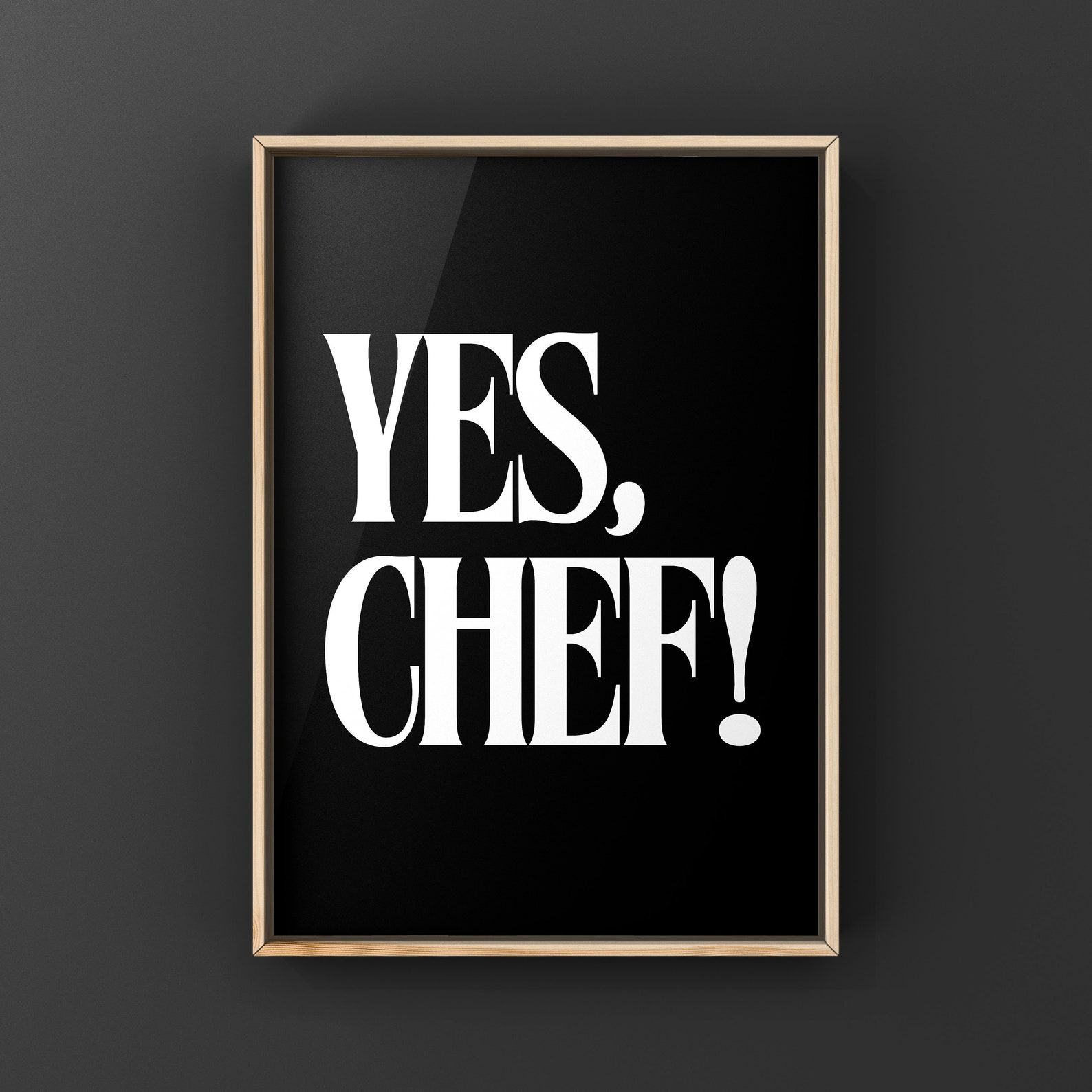 YES CHEF” Canvas or Unframed Print Elevate Your Kitchen with Iconic TV Quotes